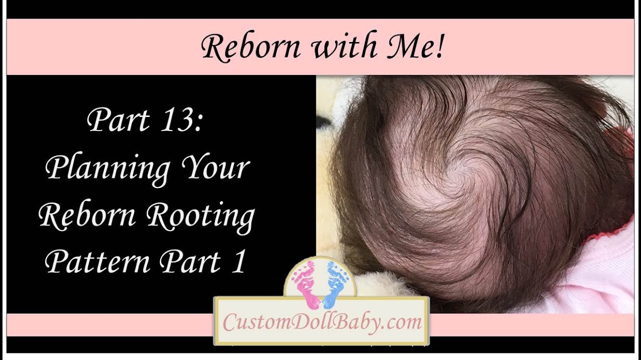 Reborn with Me! Part 13: Drawing a MicroRooting Plan for Reborn Dolls (Part 1)