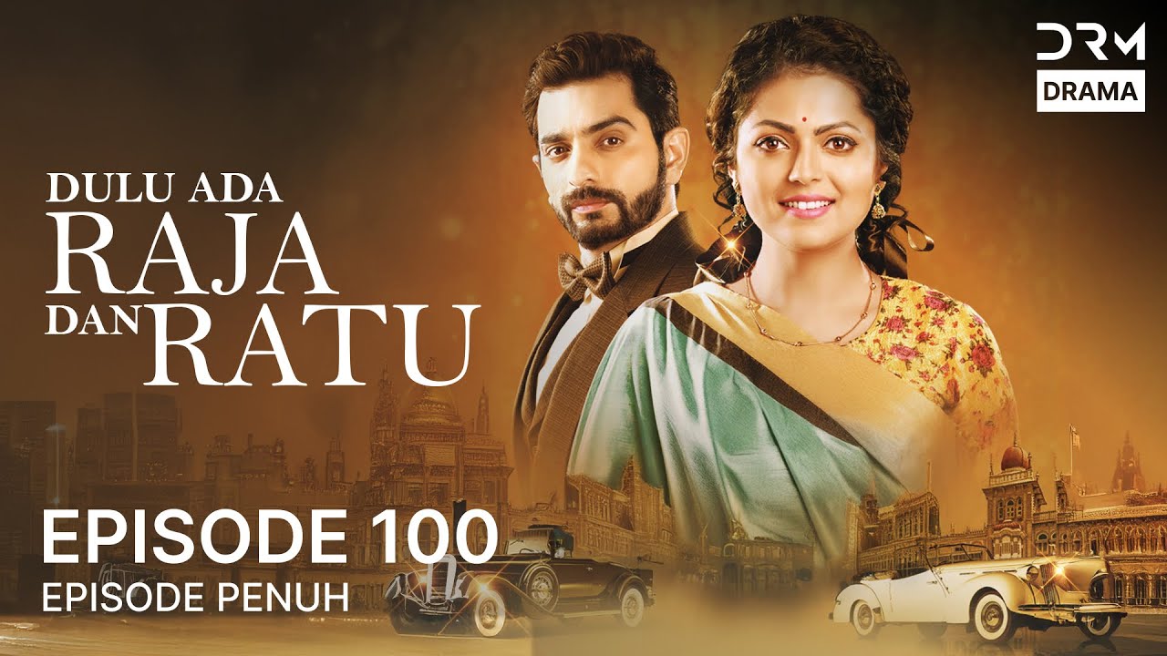 Dulu Ada Raja dan Ratu | Episode 100 | Musim 2 | Serial Drama India dalam Bahasa
