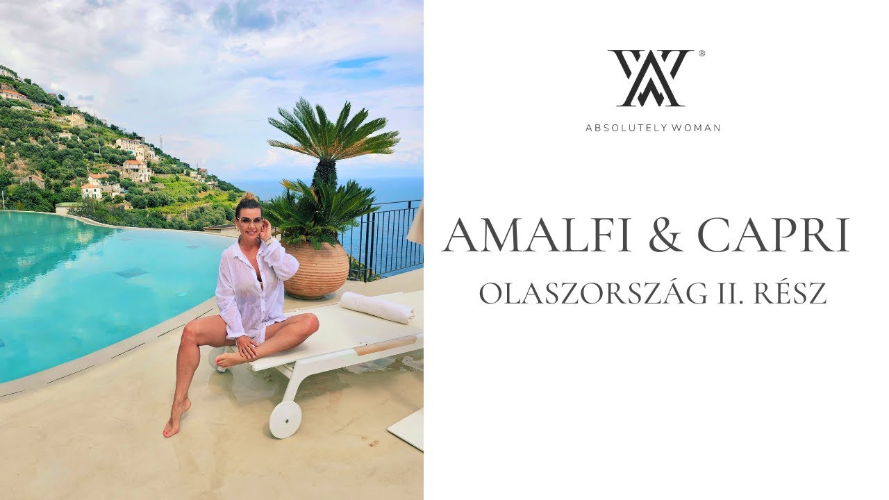 Amalfi & Capri - Az olasz kaland II. rész