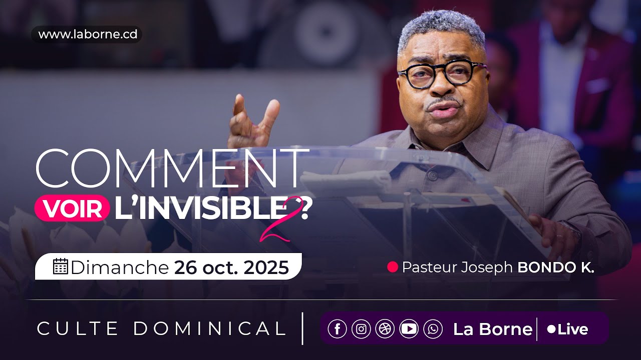 Comment voir l'invisible? 2/ pst Joseph Bondo/ dimanche 26 octobre 2025/ culte 2