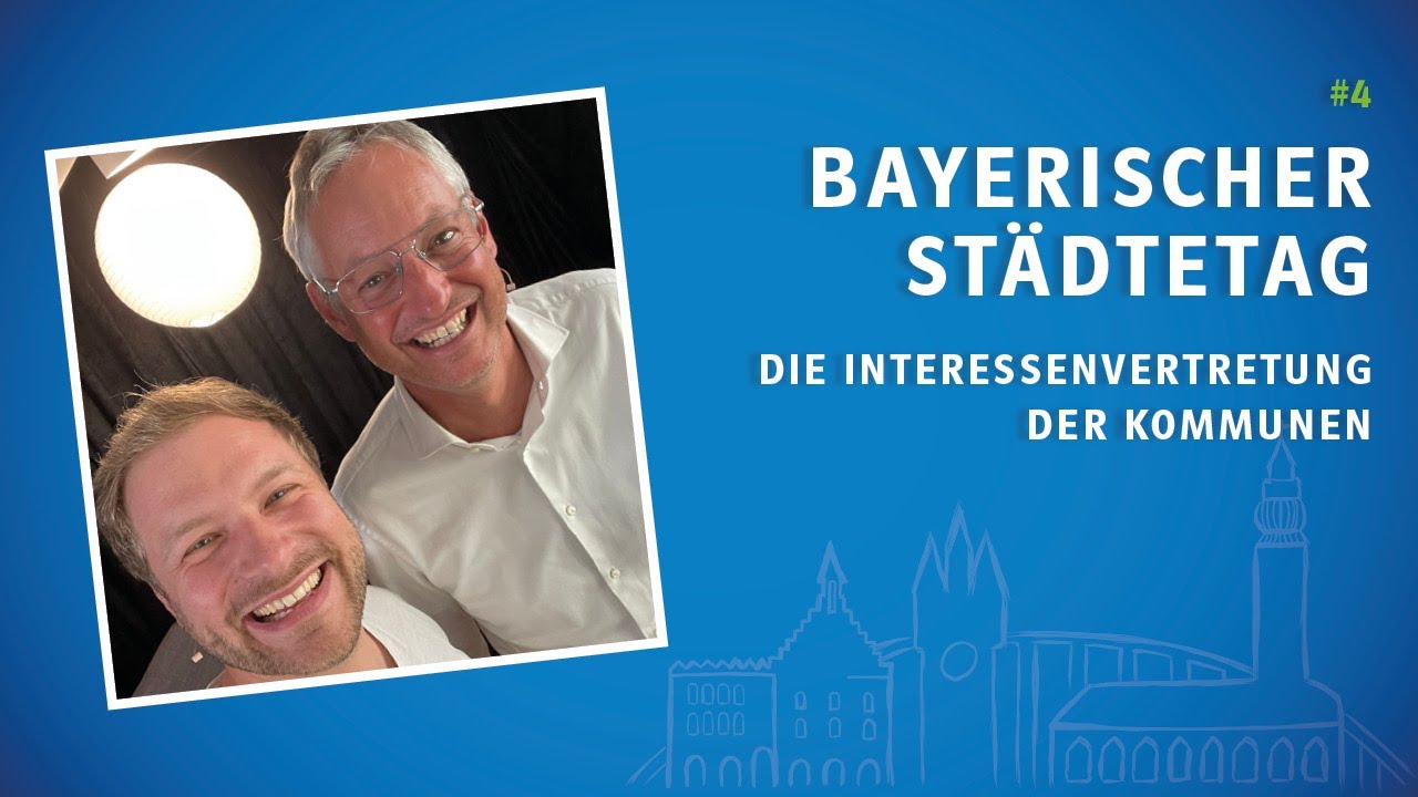 #5 - Bayerische Städtetag: die Interessenvertretung der Kommunen | Markus Pannermayr