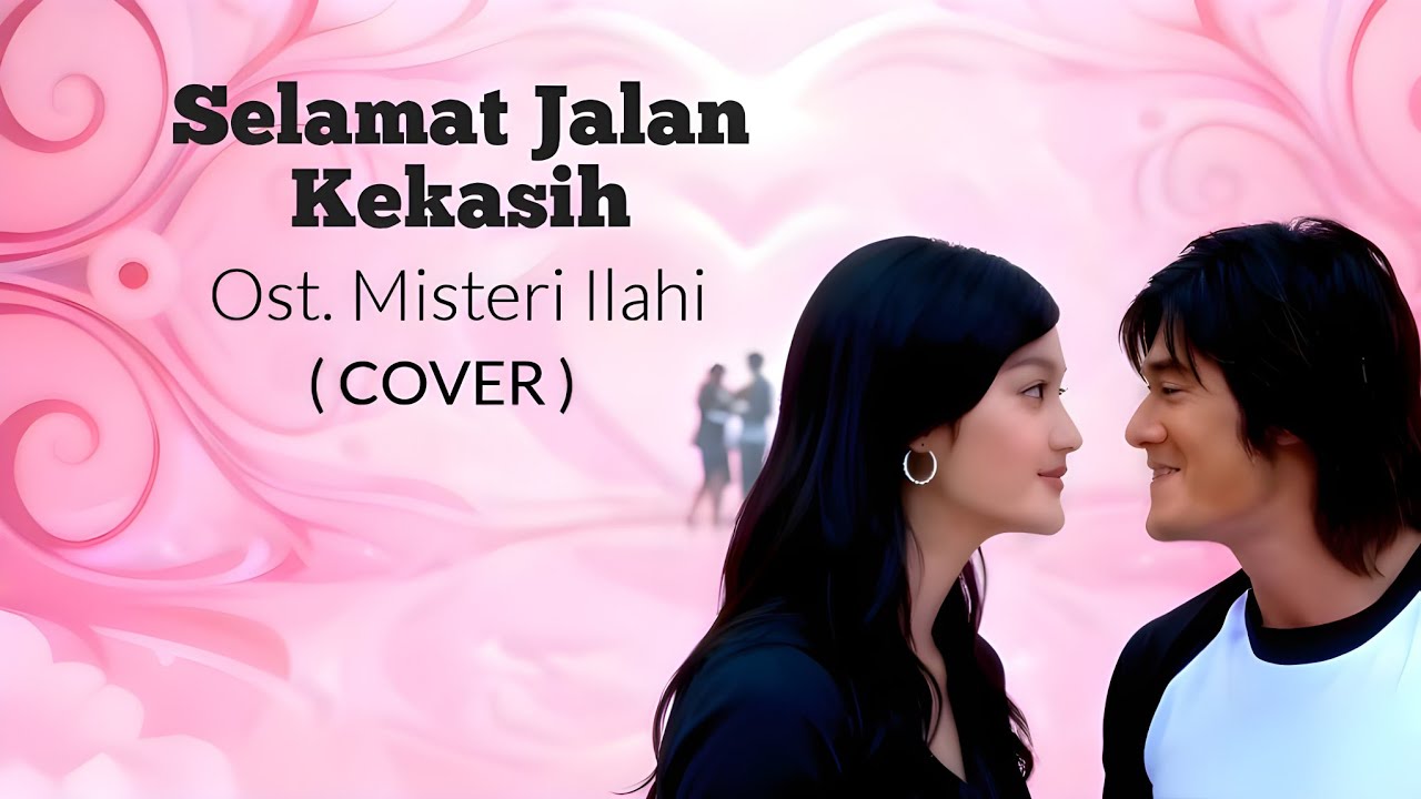 Selamat Jalan Kekasih ( Cover ) | Ost. Misteri Ilahi | Genta Buana