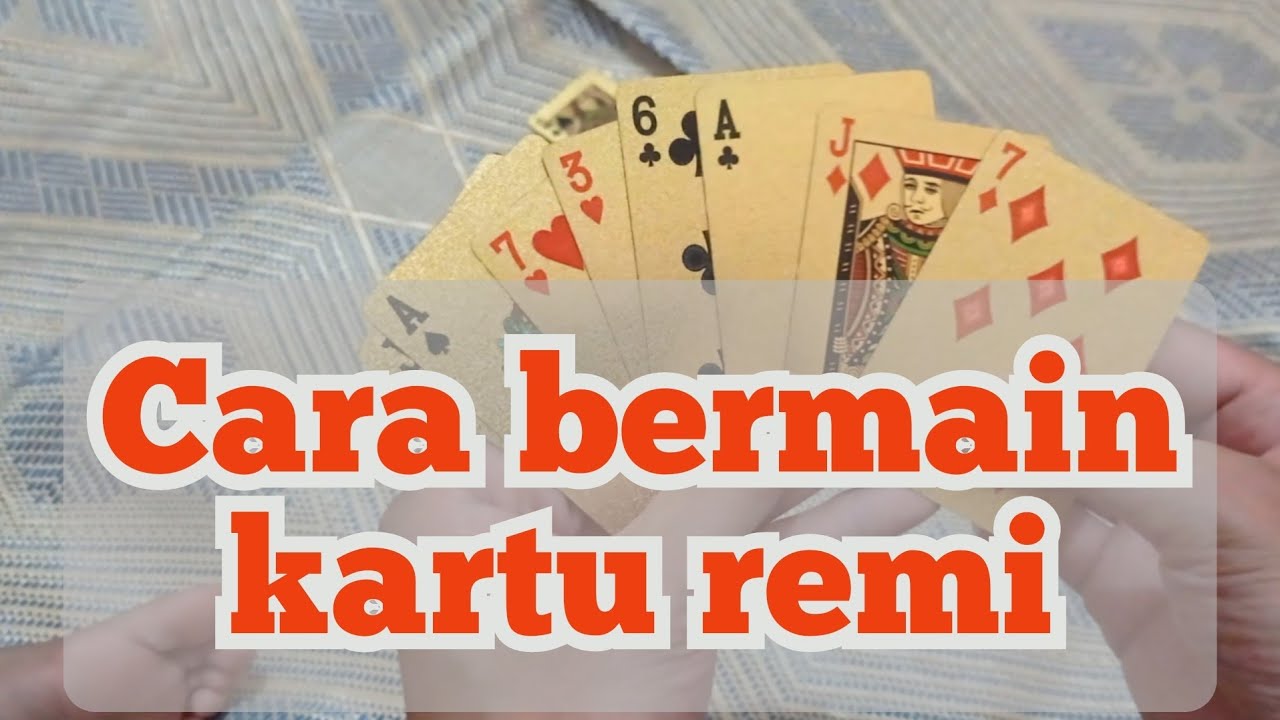 Cara bermain kartu remi untuk pemula
