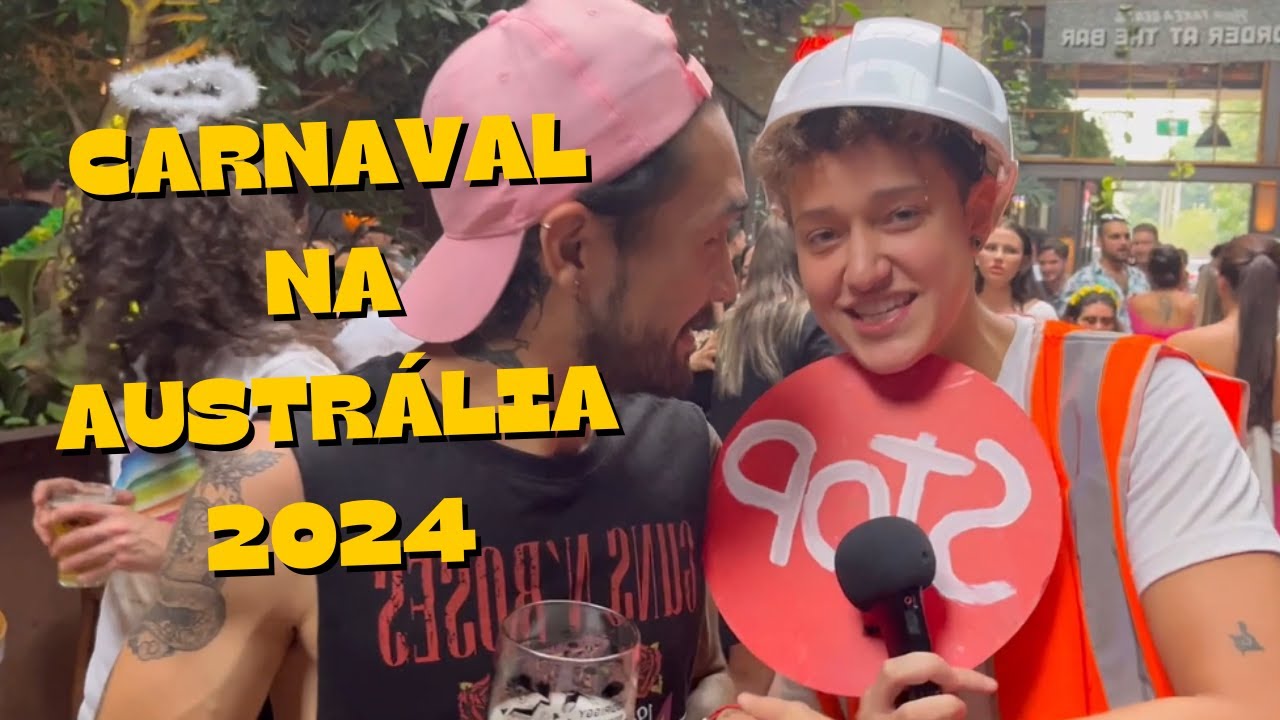 ROLÊ DE IMIGRANTE | CARNAVAL NA AUSTRÁLIA 2024 (Tamo Junto)