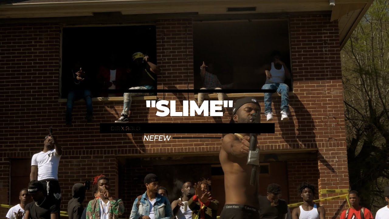 Nefew - Slime {Dir. X Rolo}