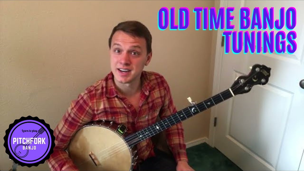 Old Time Banjo Tunings