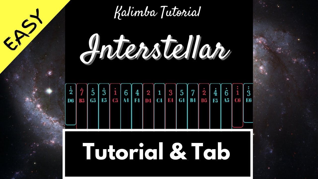 【Easy Kalimba Tutorial & Tab】Interstellar Main Theme - Hans Zimmer