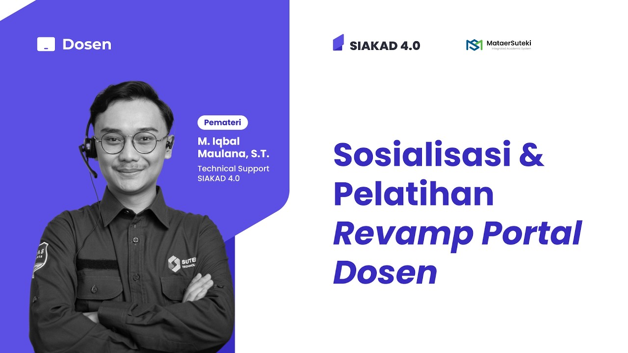 18 Feb 26: SIAKAD 4.0 - Sosialisasi Portal Dosen Versi Terbaru