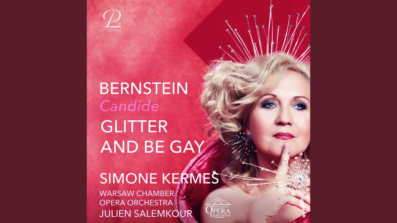 Candide, Act I: Glitter and Be Gay
