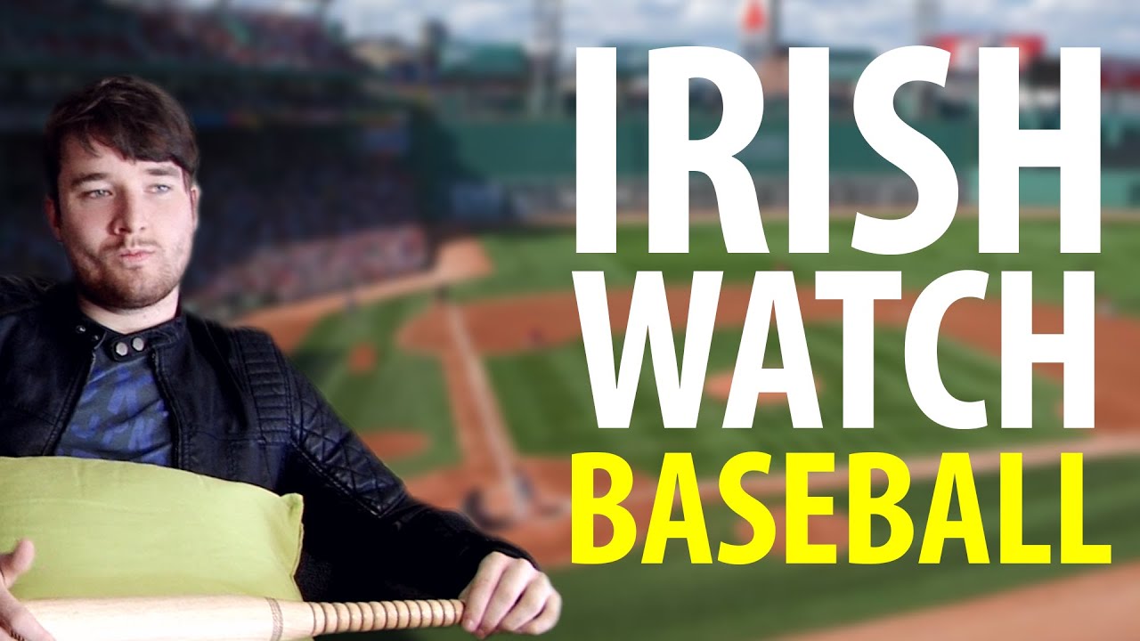 Irish People Watch Baseball For The First Time