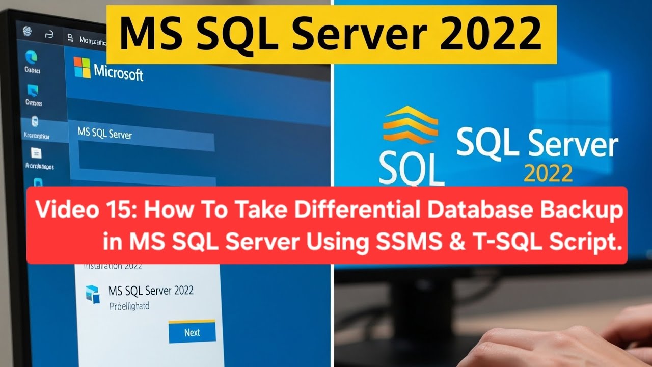Video 15: How To Take Differential Database Backup in MS SQL Server Using SSMS & T-SQL Script