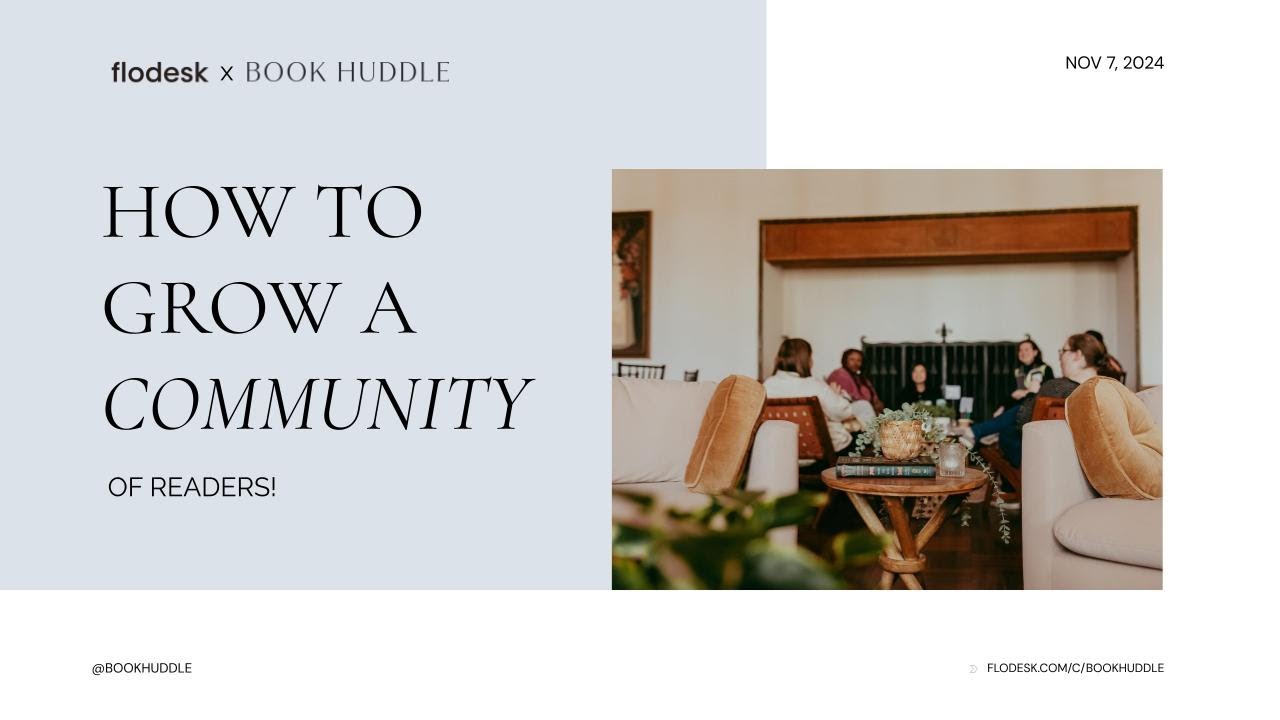 How to Grow a Community of Readers [Flodesk x Book Huddle Masterclass]