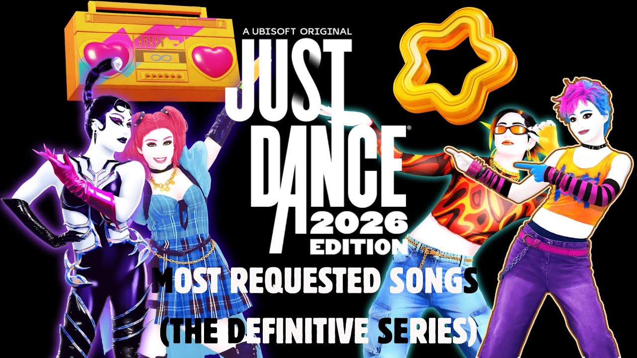 JUST DANCE 2026 EDITION || MOST REQUESTED SONGS  (THE DEFINITIVE SERIES)