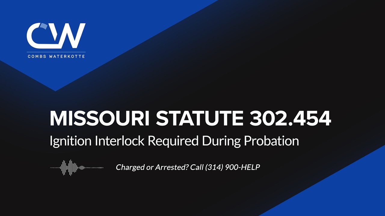 Missouri Statute 302.454 Definition - Ignition Interlock Required During Probation