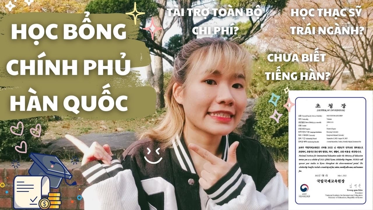 Mình đã đậu học bổng chính phủ Hàn Quốc | Hồ sơ của mình | Học trái ngành | Chưa có TOPIK (#GKS)