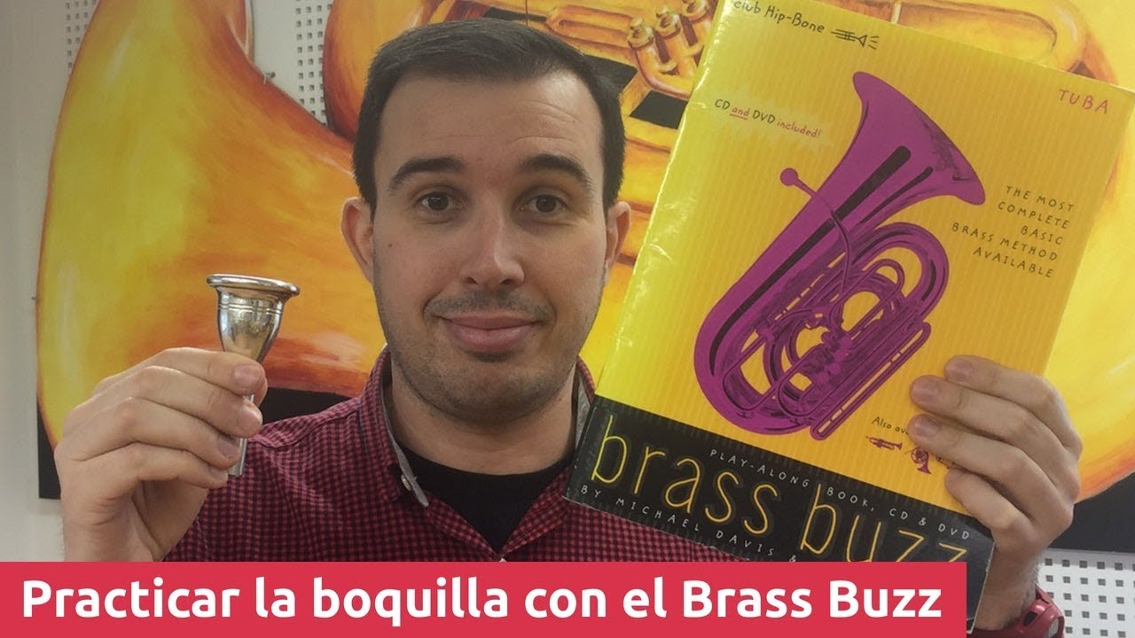 Practica tu boquilla con el m&eacute;todo Brass Buzz