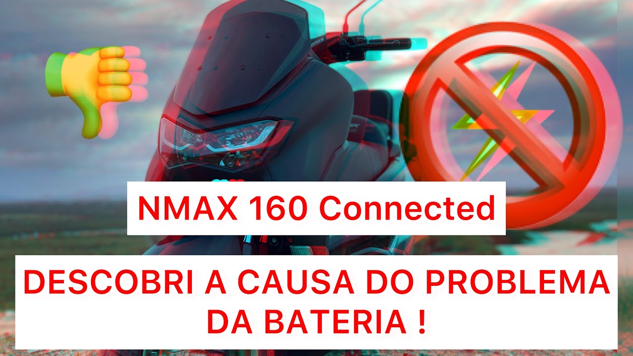 Nmax 160 2023 - Descobri o motivo da descarga da bateria