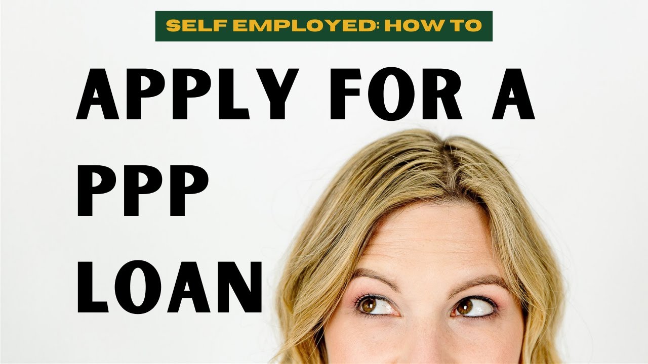 Where to Apply for PPP as Self-Employed?  [with video walkthrough]