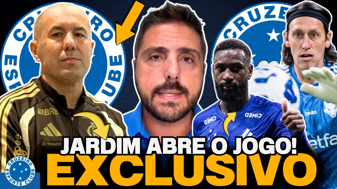 🚨AGORA🚨| JARDIM ABRE O JOGO SOBRE TRAIÇÃO NO CRUZEIRO!🚨| CÁSSIO E GERSON VÃO PRA FINAL?