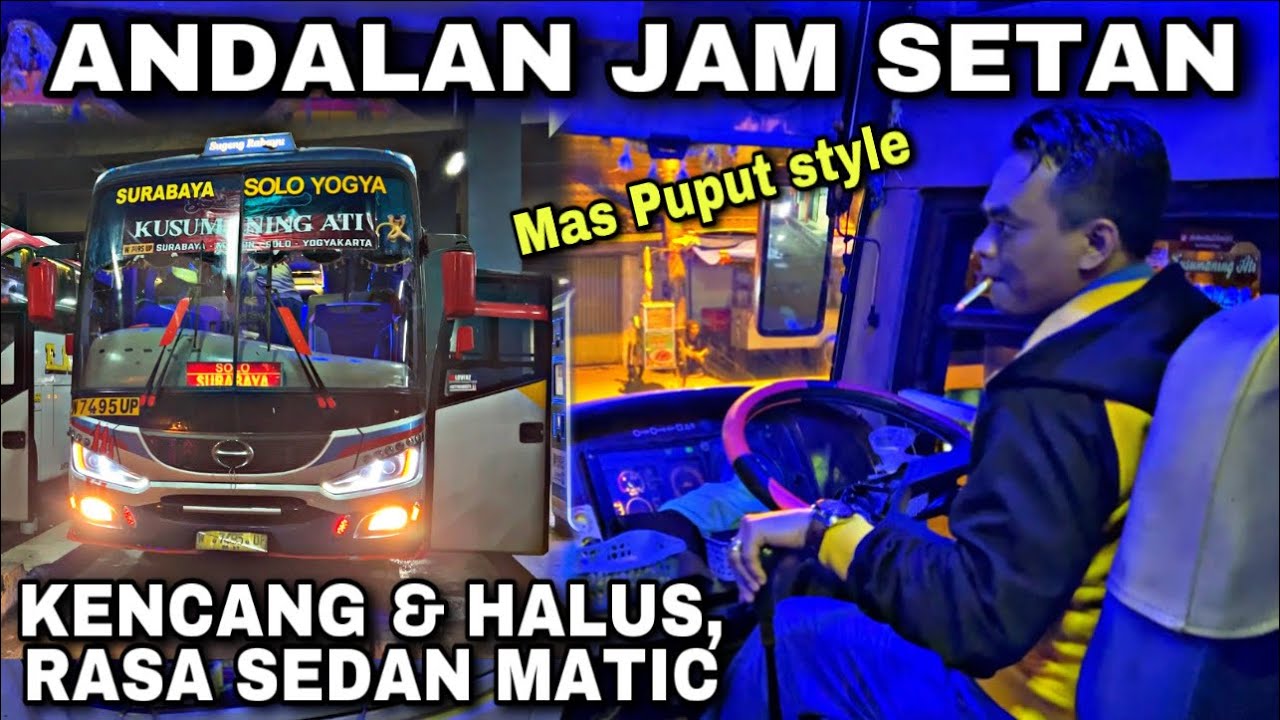 Andalan Jam Setan 🔥 Rasa Sedan Matic ❗️| trip Sumber Selamat W 7495 UP “ Kusumaning Ati “