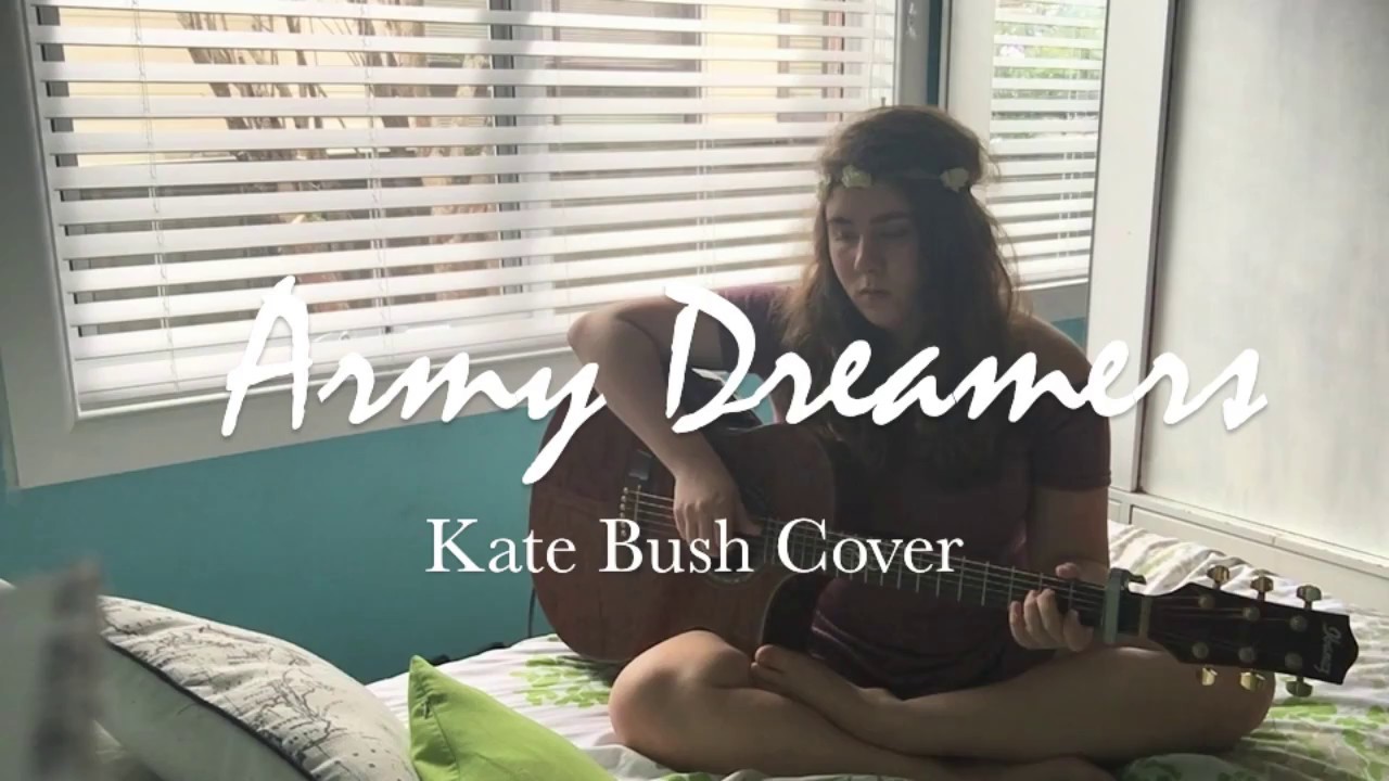 Army Dreamers - Kate Bush (Cover)