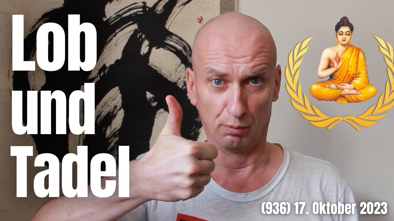 (936) Wie gehe ich mit Lob und Tadel um? 17. Oktober 2023