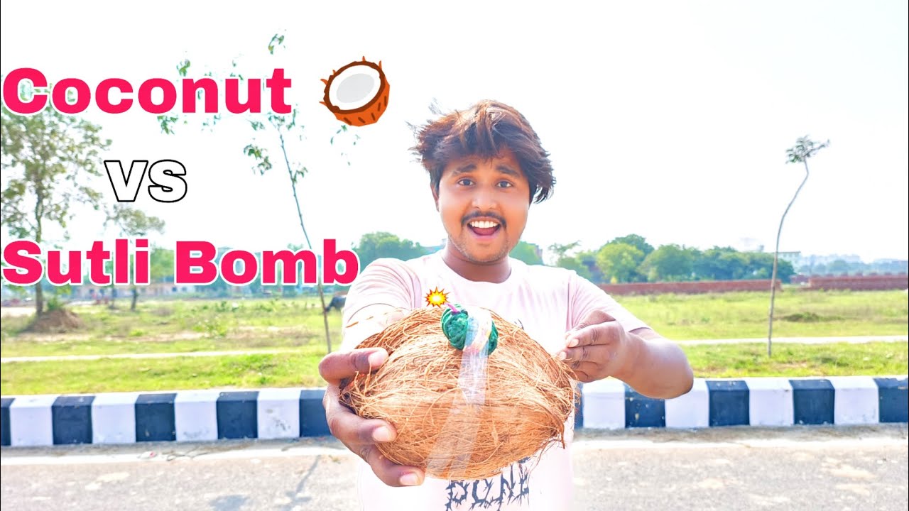 Sutli VS Coconut 🥥| Diwali special| Diwali dhamaka 2022 |