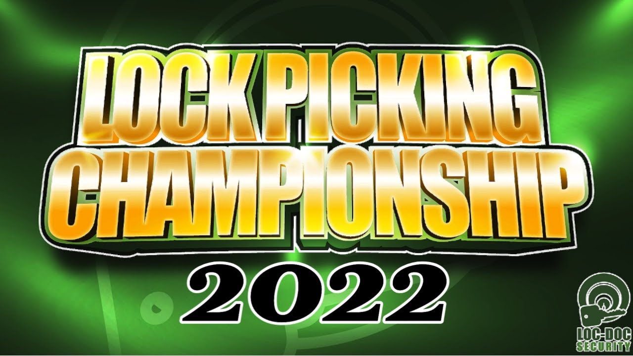 2022 Locksmith Picking Championship - Charlotte, NC & Anderson, SC