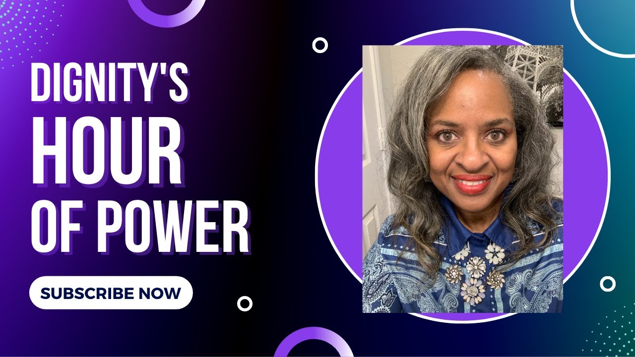 Dignity's Hour of Power Presents....