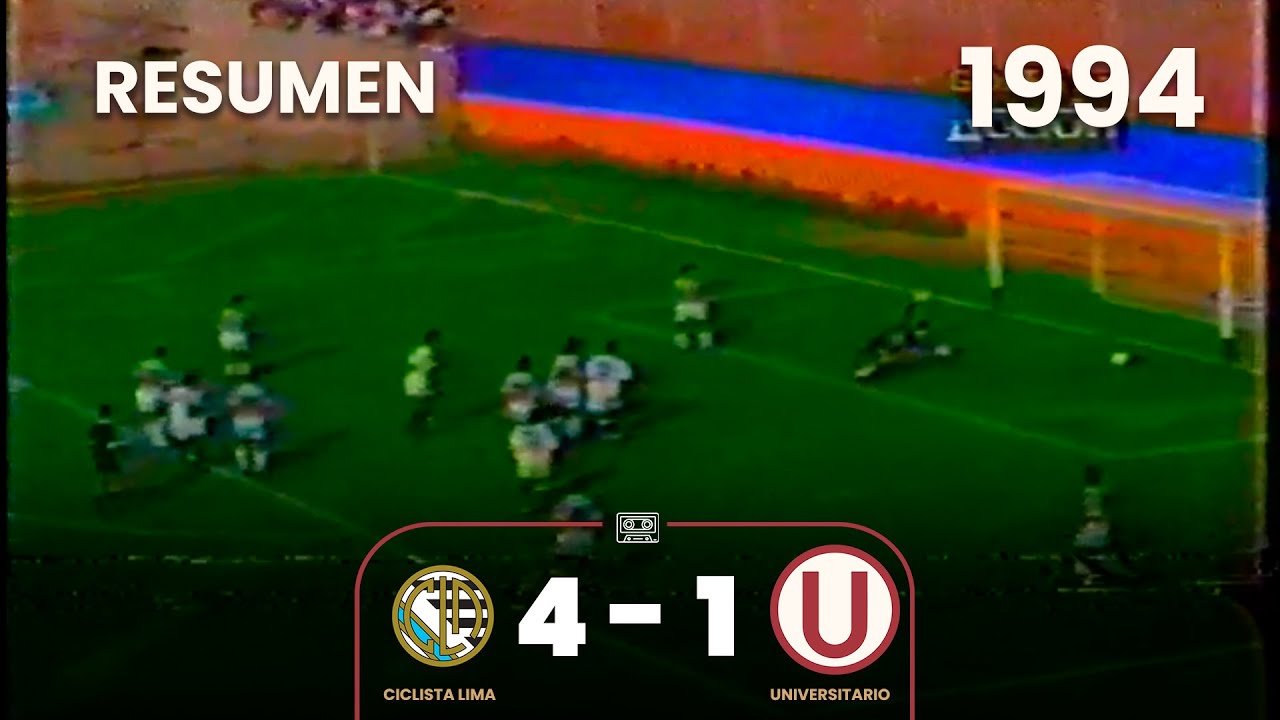 Ciclista Lima 4-1 Universitario | Año 1994 | Resumen ⚽🎞