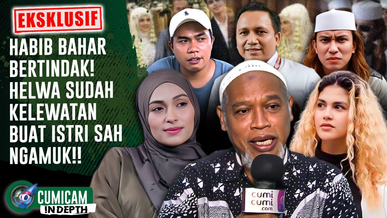 Puncak Amarah Habib Bahar Balas Penghianatan Helwa Istri Siri Yang Buat Istri Sah Ngamuk! | INDEPTH