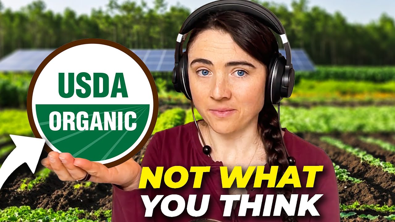 Is the USDA Organic Label a Scam?