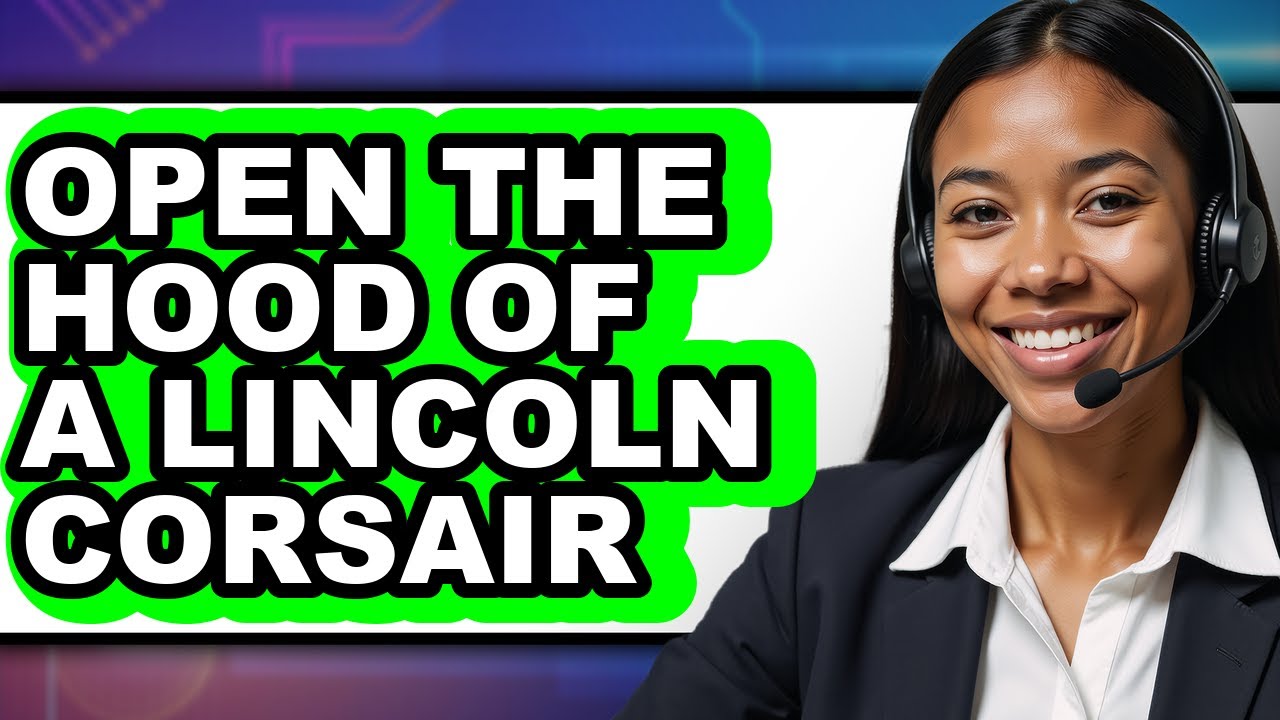 How to Open the Hood of a Lincoln Corsair (Easy Method)