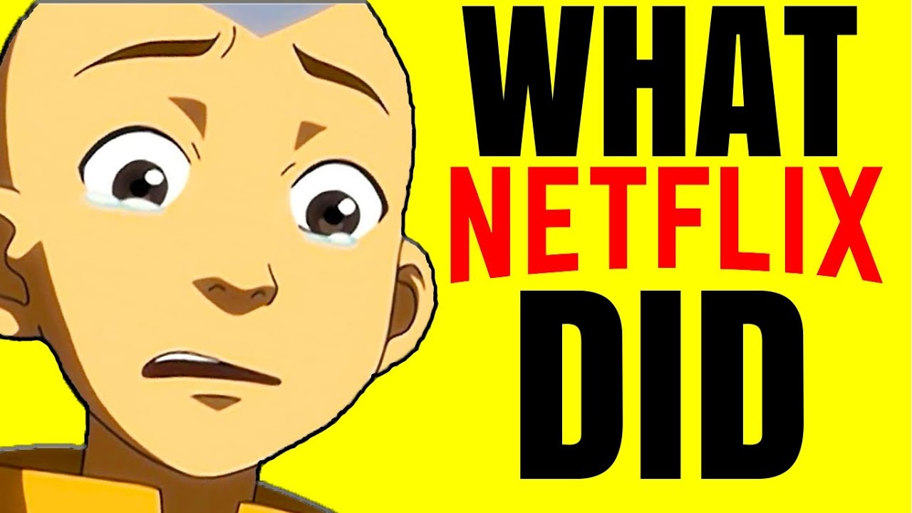 Netflix Ruins Their Avatar: The Last Airbender