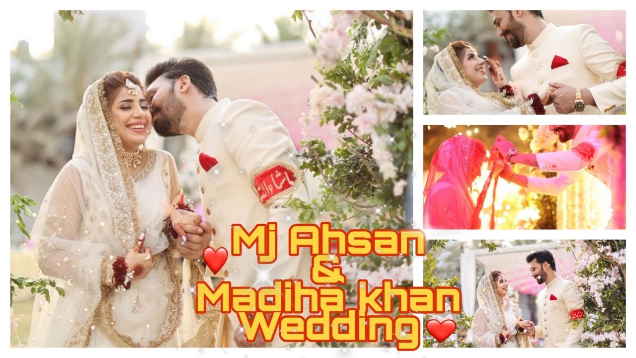 MJ Ahsan and Madiha Khan Wedding.....