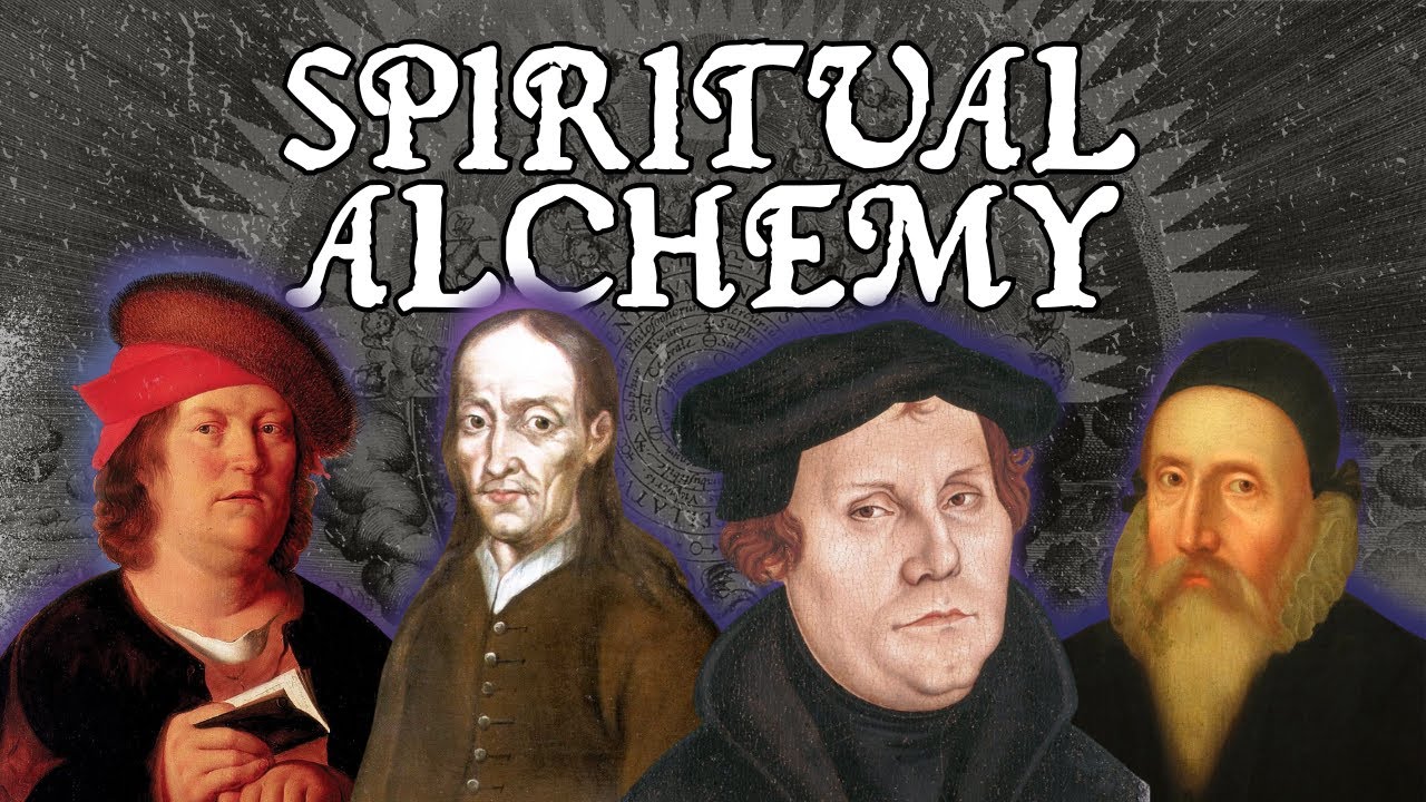 Spiritual Alchemy in the Protestant Reformation