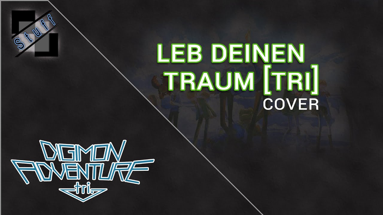 Leb deinen Traum [Butter-fly] - Cover (Digimon Adventure Tri german)