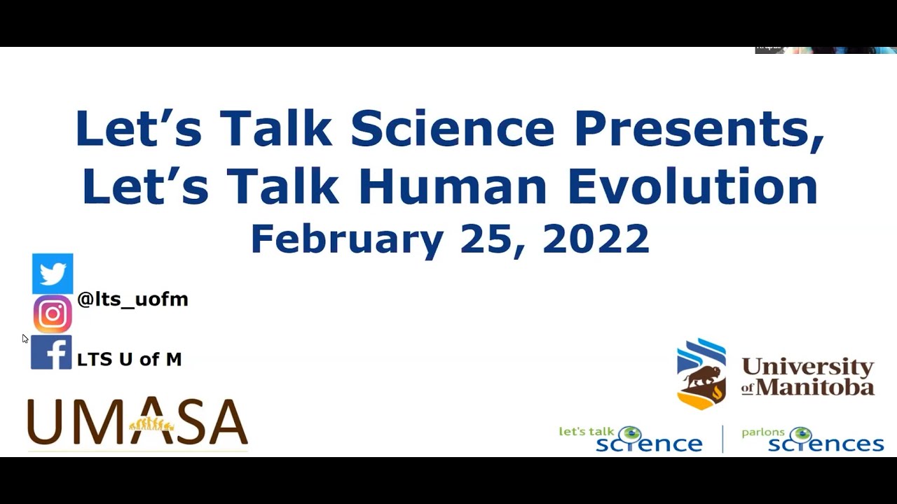 Let's Talk Science Presents: Let's Talk Human Evolution