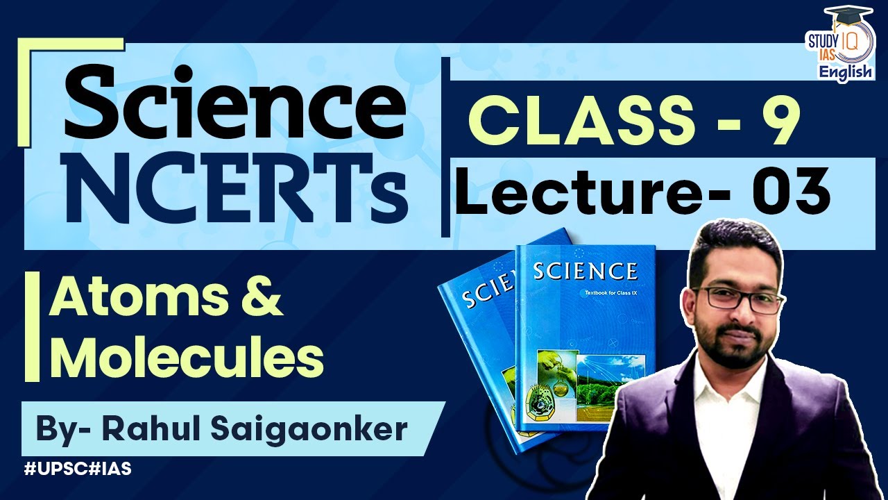 NCERT Science Class 9 Chapter 3 | Rahul Saigaonker l StudyIQ IAS English