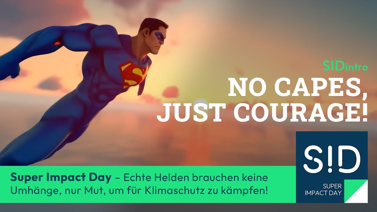 SID2025: No capes, just courage! - Das Intro zum Super Impact Day 2025