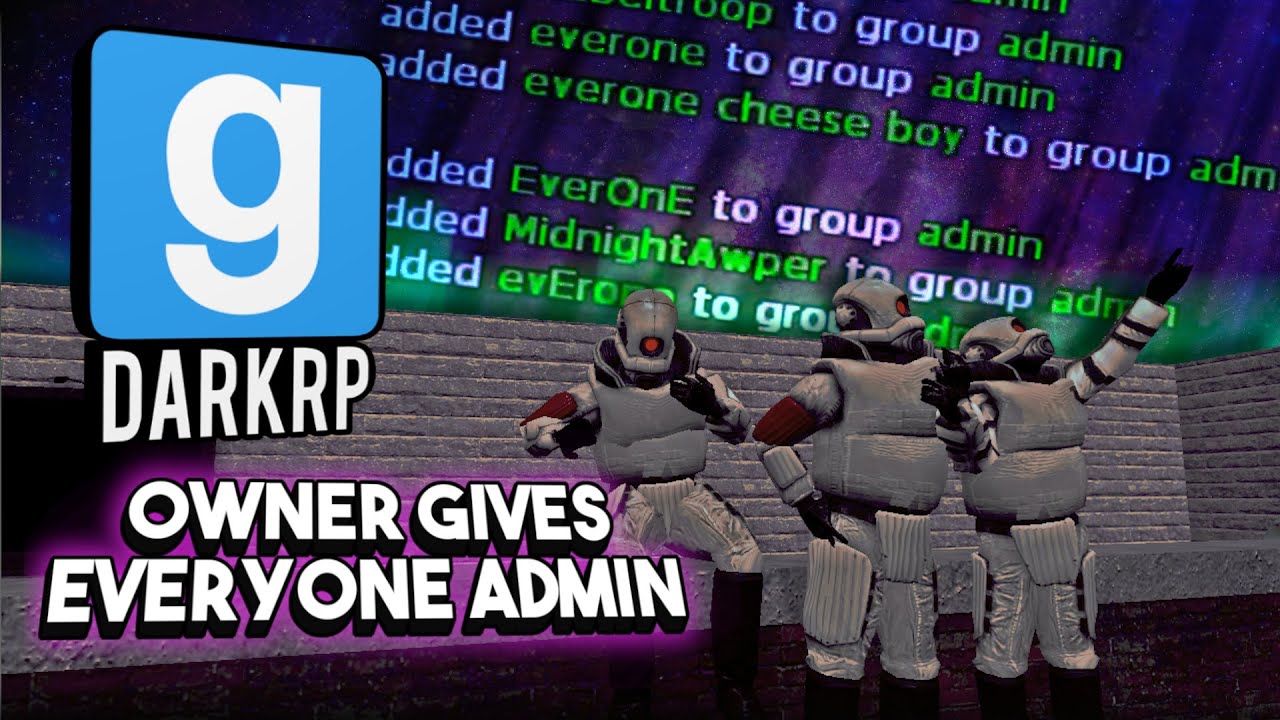 Owner Gives Everyone Admin | Gmod DarkRP