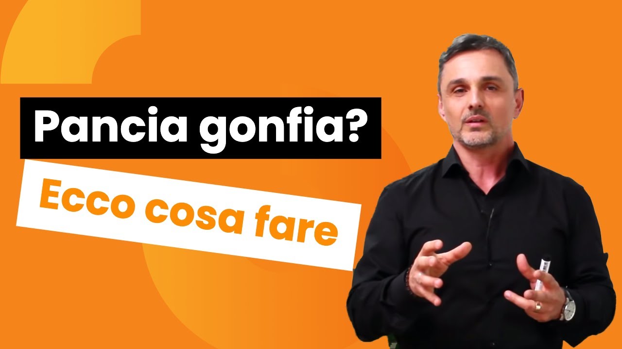 Pancia gonfia? Ecco cosa fare | Filippo Ongaro