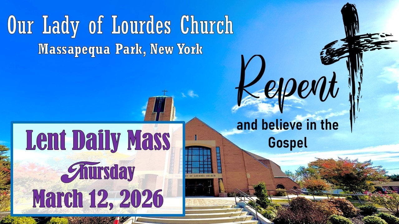 Lenten Season -- March 12 2026 -- Fr. Douglas R. Arcoleo