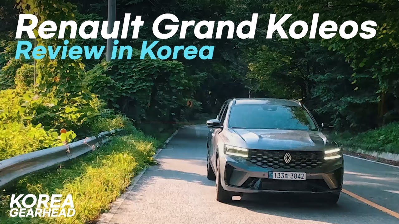 Driving the Renault Grand Koleos in Korea &ndash; Better Than You Think!