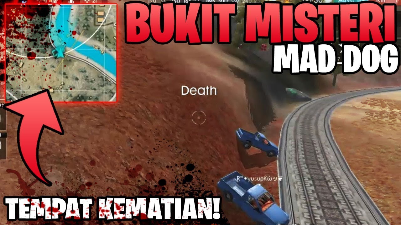 JANGAN KESINI! LOKASI BUKIT ANGKER DI MAD DOG! - Garena Free Fire
