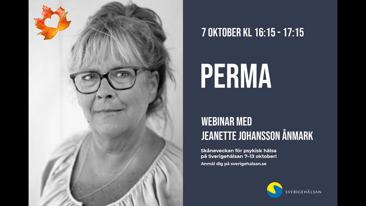 Webinar med Jeanette Johansson Ånmark om PERMA på Skåneveckan 2024