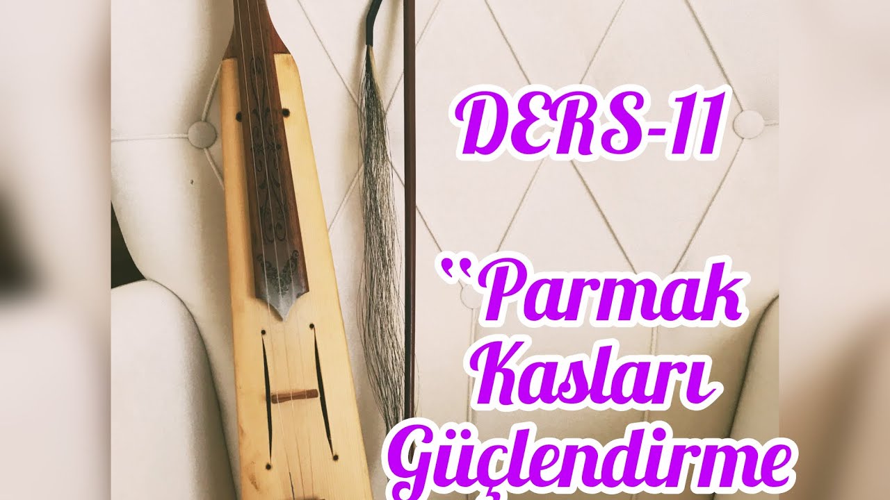 PARMAK KASLARINI GÜÇLENDİRMEK 