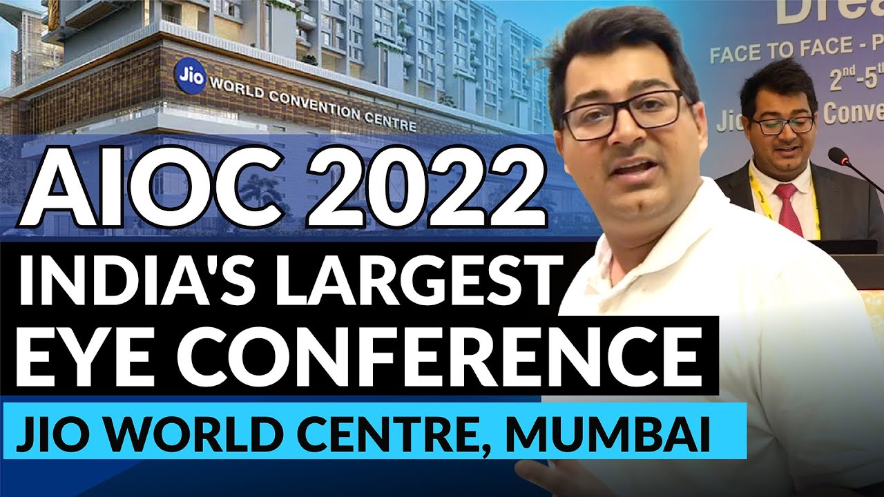 All India Ophthalmological Conference 2022 | JIO WORLD CENTRE, MUMBAI
