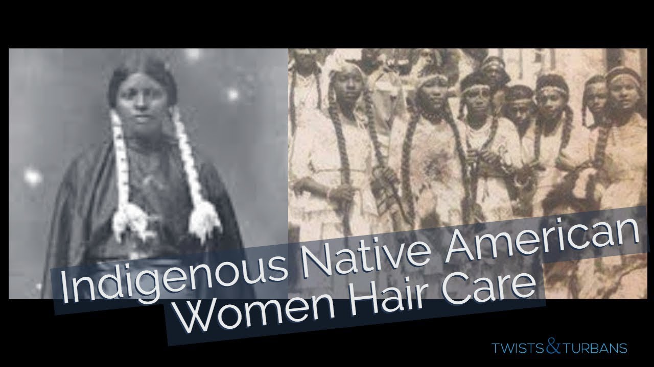 Indigenous Native American Women Hair Care