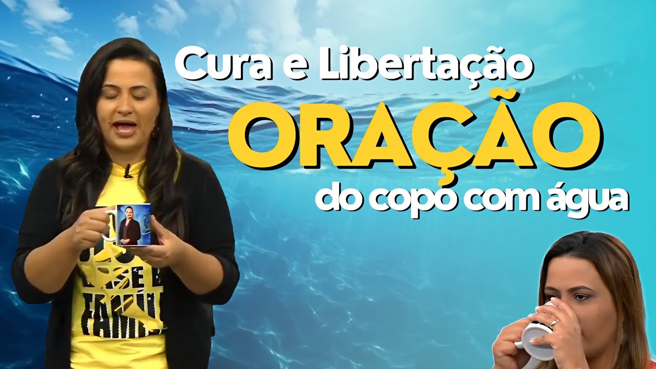 ORAÇÃO DO COPO COM ÁGUA | Receba a Cura em Nome de Jesus | Pastora Yara Oliveira